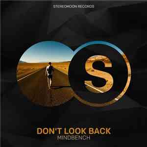 Mindbench - Don't Look Back FLAC