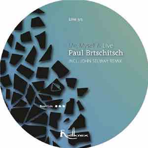 Paul Brtschitsch - Me, Myself & Live (Live:3/3) FLAC