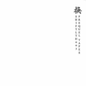Prequel Tapes - SHIFTLTD003 FLAC