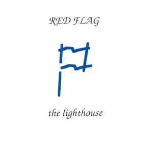 Red Flag - The Lighthouse FLAC