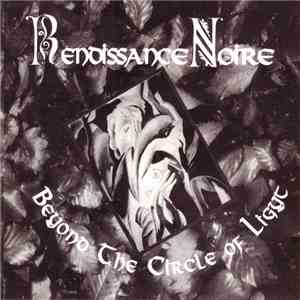 Rendissance Noire - Beyond The Circle Of Light FLAC