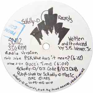 Schoolly-D - P.S.K.-What Does It Mean? / Gucci Time (Radio Versions) FLAC