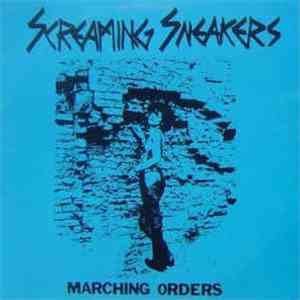 Screaming Sneakers - Marching Orders FLAC