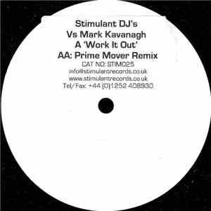 Stimulant DJs vs Mark Kavanagh - Work It Out FLAC