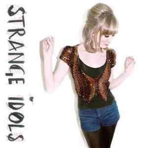 Strange Idols - She's Gonna Let You Down Again FLAC