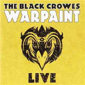 The Black Crowes - Warpaint Live FLAC