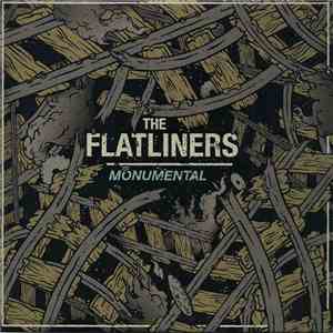 The Flatliners - Monumental FLAC