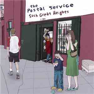 The Postal Service - Such Great Heights FLAC