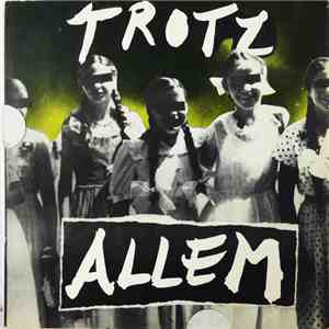 Trotz Allem - Trotz Allem FLAC
