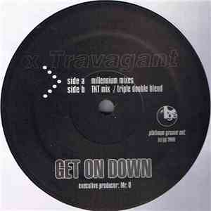 X Travagant - Get On Down FLAC