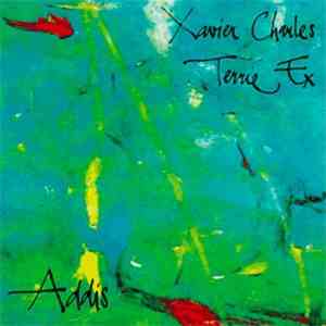 Xavier Charles / Terrie Ex - Addis FLAC