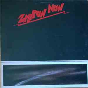 Zap-Pow - Now FLAC