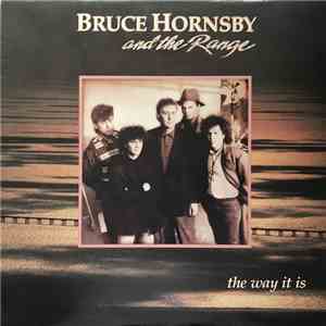 Bruce Hornsby And The Range - The Way It Is FLAC