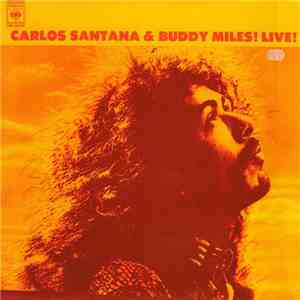 Carlos Santana & Buddy Miles - Carlos Santana And Buddy Miles! Live! FLAC