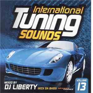 DJ Liberty - International Tuning Sounds Volume 13 FLAC