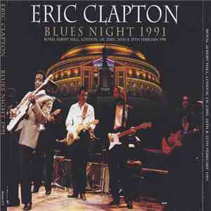 Eric Clapton - Blues Night 1991 FLAC