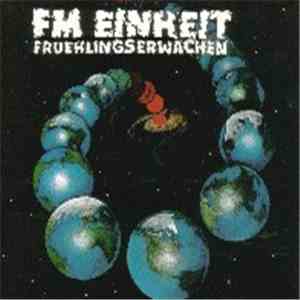 F.M. Einheit - Fruehlingserwachen FLAC