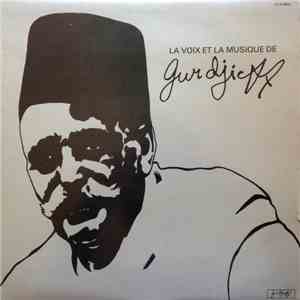 Gurdjieff - La Voix Et La Musique De Gurdjieff FLAC