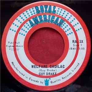 Guy Drake - Welfare Cadilac / When Are You Comin' Back FLAC