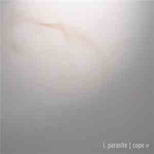 I, Parasite - Cope EP FLAC