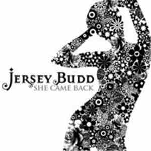 Jersey Budd - She Came Back FLAC
