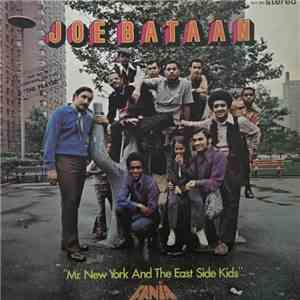 Joe Bataan - Mr. New York And The East Side Kids FLAC