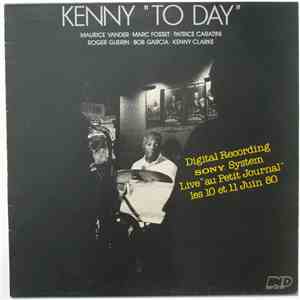Kenny Clarke - Maurice Vander - Marc Fosset - Patrice Caratini - Roger Guérin - Bob Garcia - Kenny "To Day" FLAC
