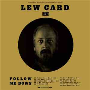 Lew Card - Follow Me Down FLAC
