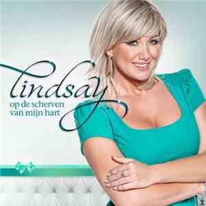 Lindsay  - Op De Scherven Van Mijn Hart FLAC