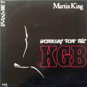 Martin King  - (Working For The) KGB FLAC