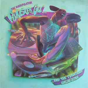 Mixmaster Gee And The Turntable Orchestra - The Manipulator FLAC