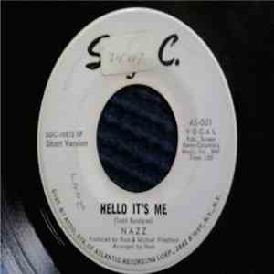 Nazz - Hello It's Me FLAC