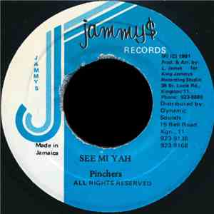 Pinchers - See Mi Yah FLAC