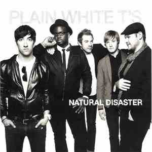Plain White T's - Natural Disaster FLAC