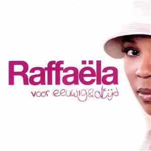 Raffaëla - Voor Eeuwig En Altijd FLAC