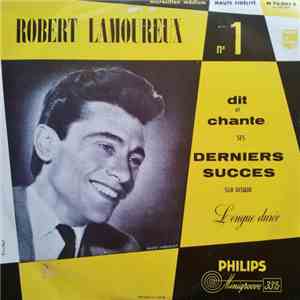 Robert Lamoureux - N°1 - Dit Et Chante Ses Derniers Succès FLAC