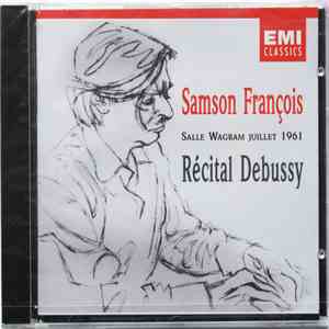 Samson François - Debussy - Récital Debussy (Salle Wagram Juillet 1961) FLAC
