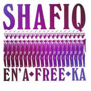 Shafiq Husayn - Shafiq En' A-Free-Ka FLAC