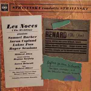 Stravinsky - Samuel Barber, Aaron Copland, Lukas Foss, Roger Sessions, Mildred Allen, Regina Sarfaty, Loren Driscoll, Robert Oliver, Columbia Chamber Ensemble, The American Concert Choir, Margaret Hillis, Columbia Percussion Ensemble, George Shirley, Will FLAC