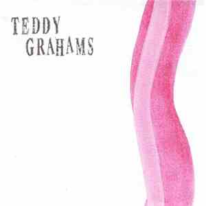 Teddy Grahams - Teddy Grahams FLAC