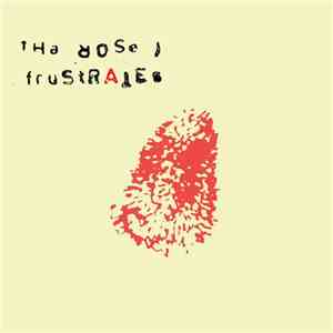 The Rose Frustrates - The Rose Frustrates FLAC