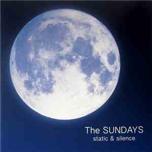 The Sundays - Static & Silence FLAC