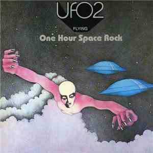 UFO  - UFO 2 - Flying - One Hour Space Rock FLAC