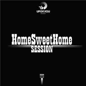 Various - Home Sweet Home Session Chapter I FLAC