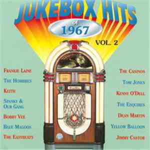 Various - Jukebox Hits Of 1967 Vol. 2 FLAC