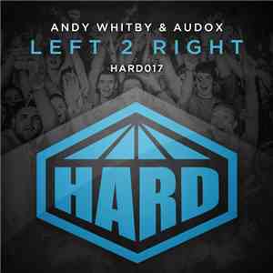 Andy Whitby & Audox - Left 2 Right FLAC