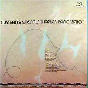 Billy Bang & Dennis Charles - Bangception FLAC