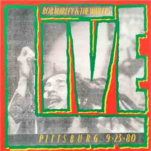 Bob Marley & The Wailers - Pittsburgh 9.23.80 FLAC