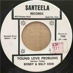 Bobby & Billy Kidd - Young Love Problems / I'm Blue FLAC