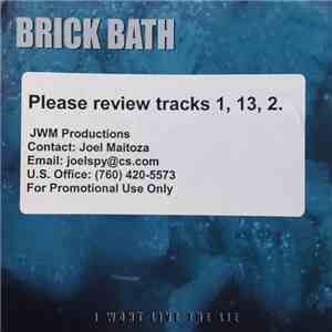 Brick Bath - I Won't Live The Lie FLAC